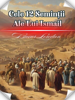 cover image of Cele 12 Seminții Ale Lui Ismail